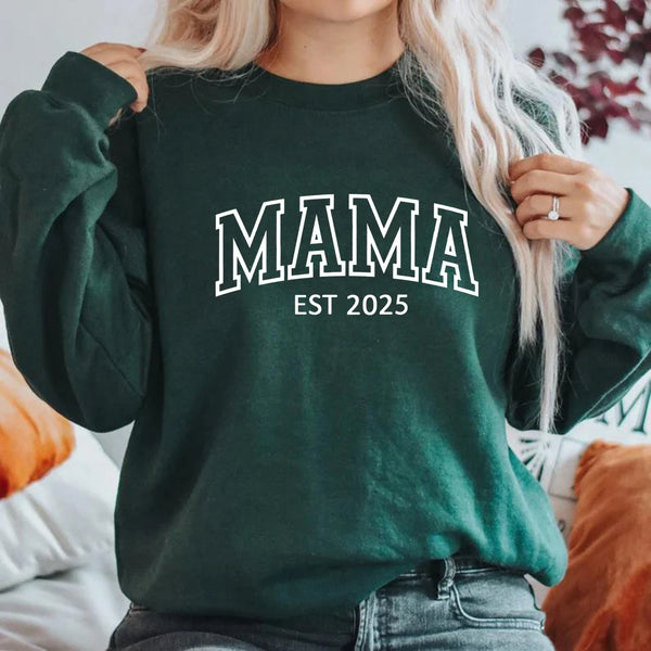 Custom Mama Est Sweatshirt